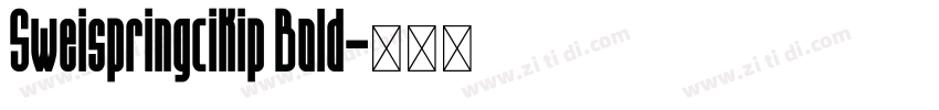 Sweispringcikip Bold字体转换